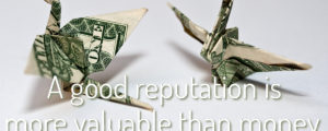 Money quote visualisation: A good reputation is more valuable than money - Publilius Syrus